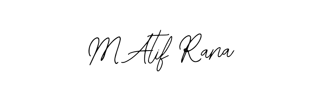 Design your own signature with our free online signature maker. With this signature software, you can create a handwritten (Bearetta-2O07w) signature for name M Atif Rana. M Atif Rana signature style 12 images and pictures png