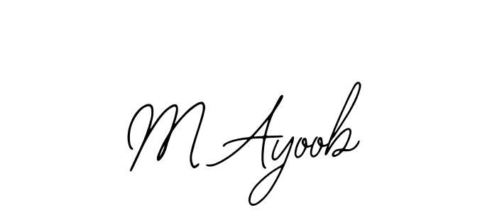 Design your own signature with our free online signature maker. With this signature software, you can create a handwritten (Bearetta-2O07w) signature for name M Ayoob. M Ayoob signature style 12 images and pictures png