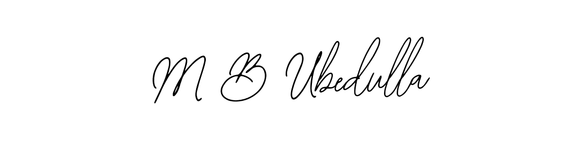Make a beautiful signature design for name M B Ubedulla. With this signature (Bearetta-2O07w) style, you can create a handwritten signature for free. M B Ubedulla signature style 12 images and pictures png