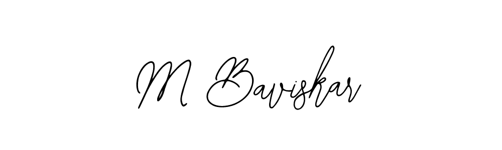 You should practise on your own different ways (Bearetta-2O07w) to write your name (M Baviskar) in signature. don't let someone else do it for you. M Baviskar signature style 12 images and pictures png