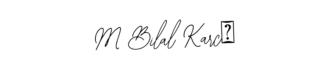 How to Draw M Bilal Karcı signature style? Bearetta-2O07w is a latest design signature styles for name M Bilal Karcı. M Bilal Karcı signature style 12 images and pictures png