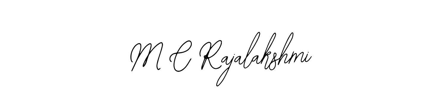 You should practise on your own different ways (Bearetta-2O07w) to write your name (M C Rajalakshmi) in signature. don't let someone else do it for you. M C Rajalakshmi signature style 12 images and pictures png