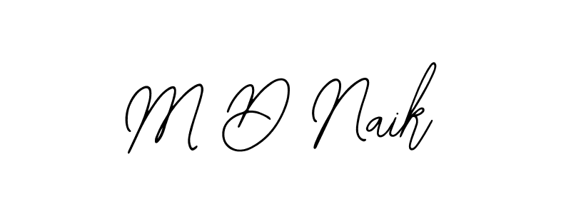 Use a signature maker to create a handwritten signature online. With this signature software, you can design (Bearetta-2O07w) your own signature for name M D Naik. M D Naik signature style 12 images and pictures png