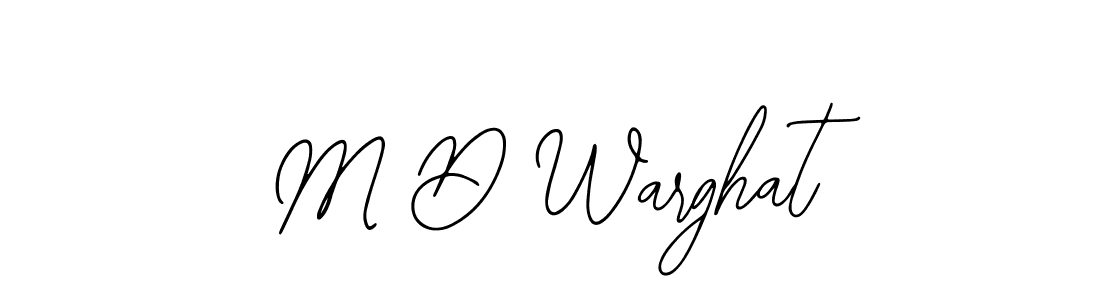 Also we have M D Warghat name is the best signature style. Create professional handwritten signature collection using Bearetta-2O07w autograph style. M D Warghat signature style 12 images and pictures png