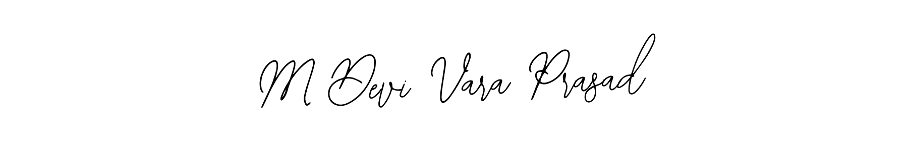 Also we have M Devi Vara Prasad name is the best signature style. Create professional handwritten signature collection using Bearetta-2O07w autograph style. M Devi Vara Prasad signature style 12 images and pictures png
