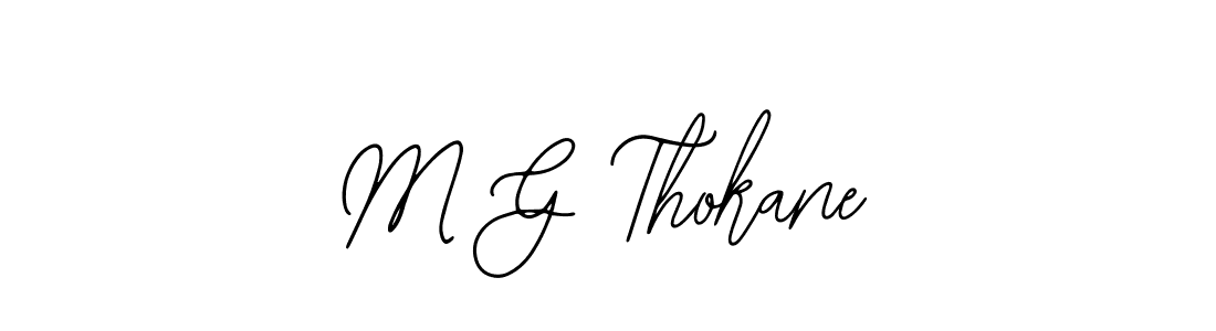 It looks lik you need a new signature style for name M G Thokane. Design unique handwritten (Bearetta-2O07w) signature with our free signature maker in just a few clicks. M G Thokane signature style 12 images and pictures png