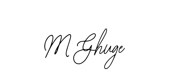 Also we have M Ghuge name is the best signature style. Create professional handwritten signature collection using Bearetta-2O07w autograph style. M Ghuge signature style 12 images and pictures png