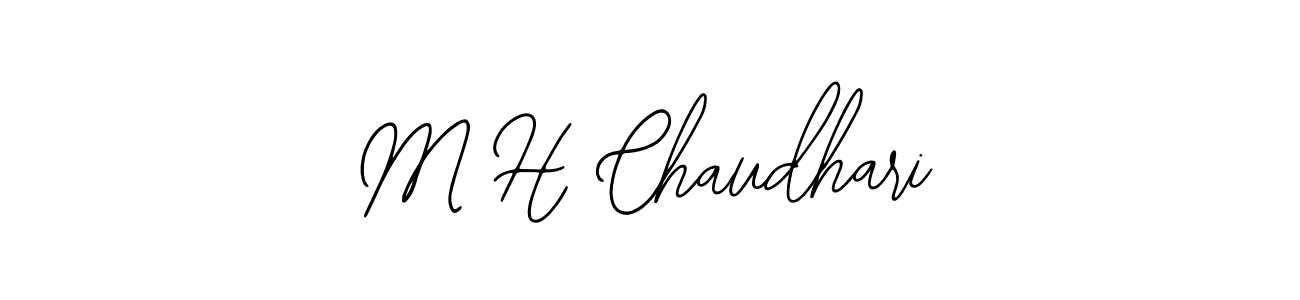 You should practise on your own different ways (Bearetta-2O07w) to write your name (M H Chaudhari) in signature. don't let someone else do it for you. M H Chaudhari signature style 12 images and pictures png