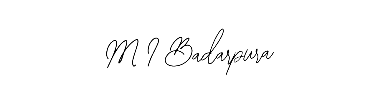 You should practise on your own different ways (Bearetta-2O07w) to write your name (M I Badarpura) in signature. don't let someone else do it for you. M I Badarpura signature style 12 images and pictures png