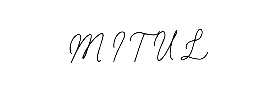 Design your own signature with our free online signature maker. With this signature software, you can create a handwritten (Bearetta-2O07w) signature for name M I T U L. M I T U L signature style 12 images and pictures png