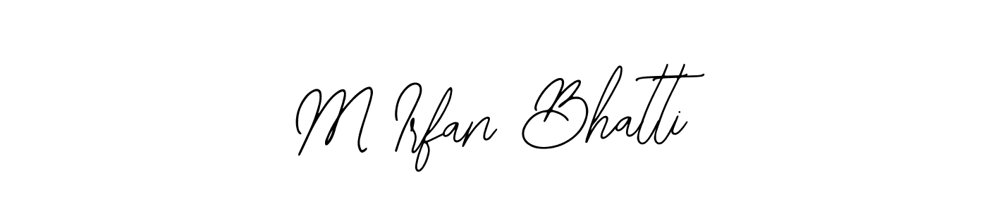 Once you've used our free online signature maker to create your best signature Bearetta-2O07w style, it's time to enjoy all of the benefits that M Irfan Bhatti name signing documents. M Irfan Bhatti signature style 12 images and pictures png
