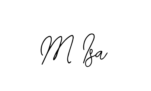 Design your own signature with our free online signature maker. With this signature software, you can create a handwritten (Bearetta-2O07w) signature for name M Isa. M Isa signature style 12 images and pictures png