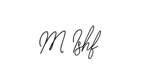 Once you've used our free online signature maker to create your best signature Bearetta-2O07w style, it's time to enjoy all of the benefits that M Ishf name signing documents. M Ishf signature style 12 images and pictures png