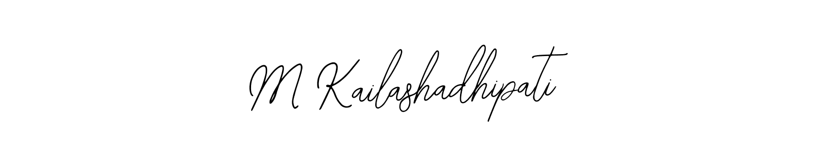 Make a short M Kailashadhipati signature style. Manage your documents anywhere anytime using Bearetta-2O07w. Create and add eSignatures, submit forms, share and send files easily. M Kailashadhipati signature style 12 images and pictures png