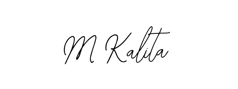 Design your own signature with our free online signature maker. With this signature software, you can create a handwritten (Bearetta-2O07w) signature for name M Kalita. M Kalita signature style 12 images and pictures png