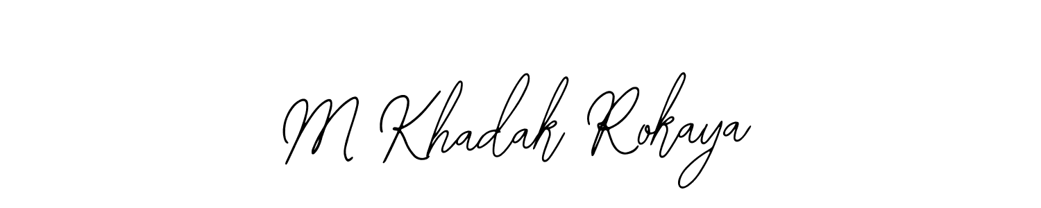 Also You can easily find your signature by using the search form. We will create M Khadak Rokaya name handwritten signature images for you free of cost using Bearetta-2O07w sign style. M Khadak Rokaya signature style 12 images and pictures png