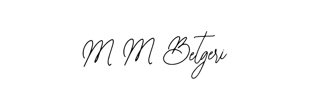 Make a beautiful signature design for name M M Betgeri. With this signature (Bearetta-2O07w) style, you can create a handwritten signature for free. M M Betgeri signature style 12 images and pictures png