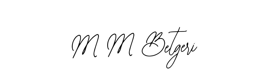 Also You can easily find your signature by using the search form. We will create M M Betgeri name handwritten signature images for you free of cost using Bearetta-2O07w sign style. M M Betgeri signature style 12 images and pictures png