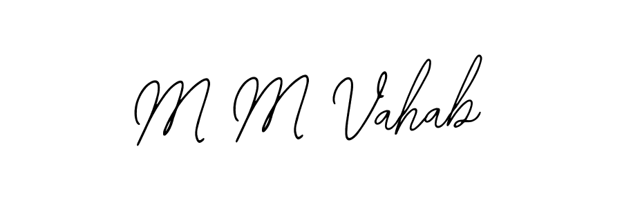 How to make M M Vahab name signature. Use Bearetta-2O07w style for creating short signs online. This is the latest handwritten sign. M M Vahab signature style 12 images and pictures png