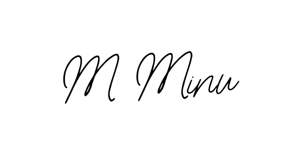 You should practise on your own different ways (Bearetta-2O07w) to write your name (M Minu) in signature. don't let someone else do it for you. M Minu signature style 12 images and pictures png