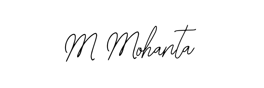Design your own signature with our free online signature maker. With this signature software, you can create a handwritten (Bearetta-2O07w) signature for name M Mohanta. M Mohanta signature style 12 images and pictures png