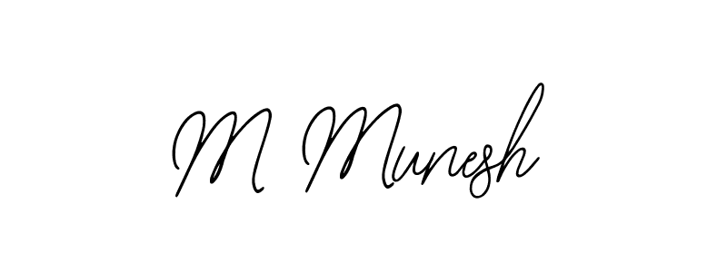 It looks lik you need a new signature style for name M Munesh. Design unique handwritten (Bearetta-2O07w) signature with our free signature maker in just a few clicks. M Munesh signature style 12 images and pictures png