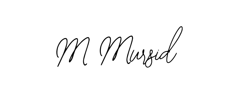 Also we have M Mursid name is the best signature style. Create professional handwritten signature collection using Bearetta-2O07w autograph style. M Mursid signature style 12 images and pictures png