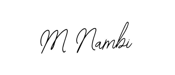 The best way (Bearetta-2O07w) to make a short signature is to pick only two or three words in your name. The name M Nambi include a total of six letters. For converting this name. M Nambi signature style 12 images and pictures png