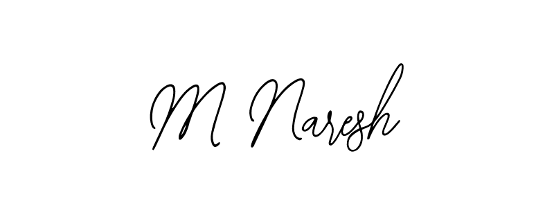 Also we have M Naresh name is the best signature style. Create professional handwritten signature collection using Bearetta-2O07w autograph style. M Naresh signature style 12 images and pictures png