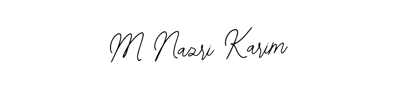 You should practise on your own different ways (Bearetta-2O07w) to write your name (M Nazri Karim) in signature. don't let someone else do it for you. M Nazri Karim signature style 12 images and pictures png