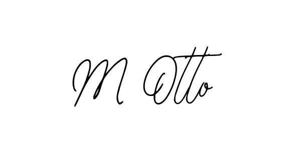 M Otto stylish signature style. Best Handwritten Sign (Bearetta-2O07w) for my name. Handwritten Signature Collection Ideas for my name M Otto. M Otto signature style 12 images and pictures png