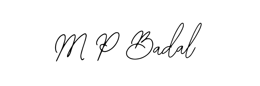 M P Badal stylish signature style. Best Handwritten Sign (Bearetta-2O07w) for my name. Handwritten Signature Collection Ideas for my name M P Badal. M P Badal signature style 12 images and pictures png