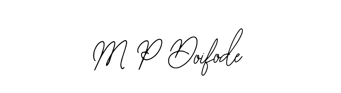 Here are the top 10 professional signature styles for the name M P Doifode. These are the best autograph styles you can use for your name. M P Doifode signature style 12 images and pictures png