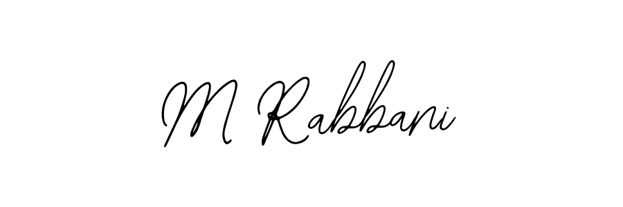 Design your own signature with our free online signature maker. With this signature software, you can create a handwritten (Bearetta-2O07w) signature for name M Rabbani. M Rabbani signature style 12 images and pictures png