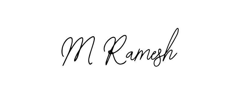 Design your own signature with our free online signature maker. With this signature software, you can create a handwritten (Bearetta-2O07w) signature for name M Ramesh. M Ramesh signature style 12 images and pictures png