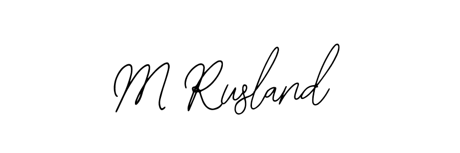 How to make M Rusland signature? Bearetta-2O07w is a professional autograph style. Create handwritten signature for M Rusland name. M Rusland signature style 12 images and pictures png