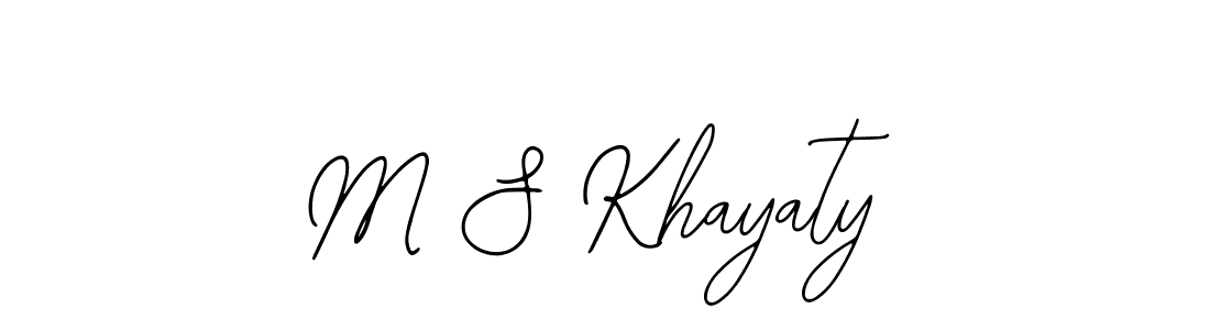 Also we have M S Khayaty name is the best signature style. Create professional handwritten signature collection using Bearetta-2O07w autograph style. M S Khayaty signature style 12 images and pictures png