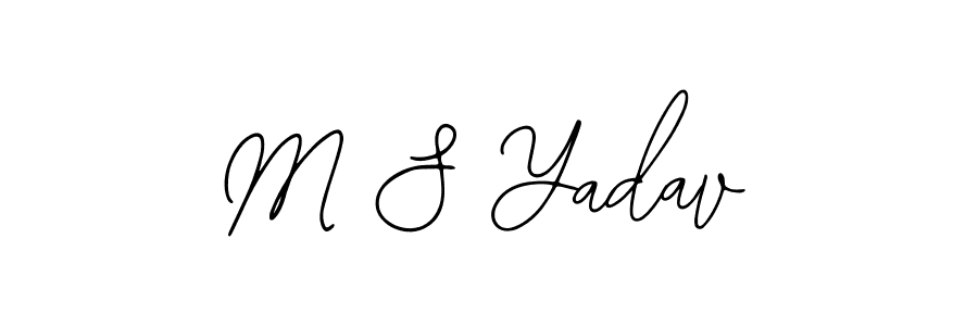 Design your own signature with our free online signature maker. With this signature software, you can create a handwritten (Bearetta-2O07w) signature for name M S Yadav. M S Yadav signature style 12 images and pictures png