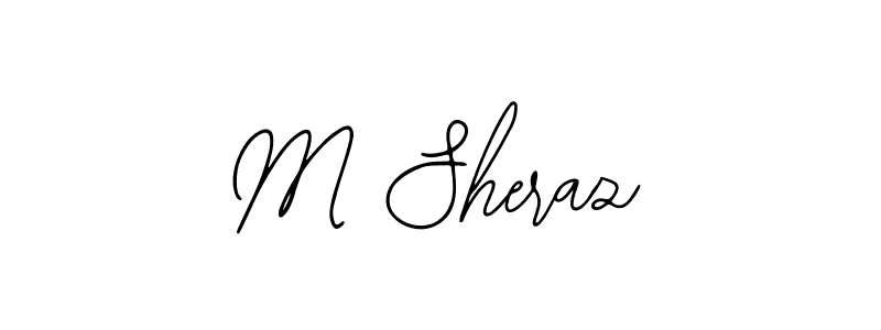 How to make M Sheraz signature? Bearetta-2O07w is a professional autograph style. Create handwritten signature for M Sheraz name. M Sheraz signature style 12 images and pictures png