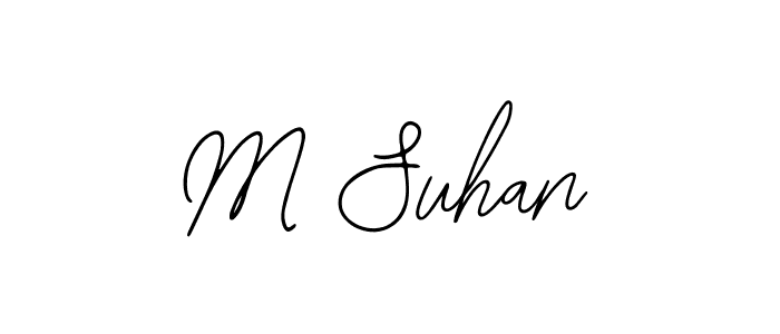 Also we have M Suhan name is the best signature style. Create professional handwritten signature collection using Bearetta-2O07w autograph style. M Suhan signature style 12 images and pictures png