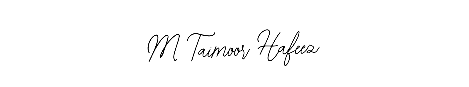 Also You can easily find your signature by using the search form. We will create M Taimoor Hafeez name handwritten signature images for you free of cost using Bearetta-2O07w sign style. M Taimoor Hafeez signature style 12 images and pictures png