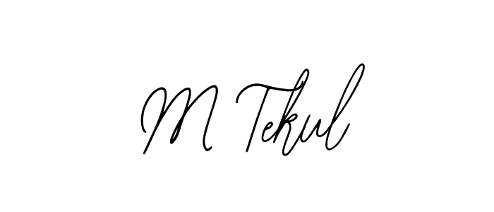 Design your own signature with our free online signature maker. With this signature software, you can create a handwritten (Bearetta-2O07w) signature for name M Tekul. M Tekul signature style 12 images and pictures png