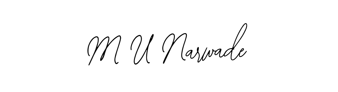 It looks lik you need a new signature style for name M U Narwade. Design unique handwritten (Bearetta-2O07w) signature with our free signature maker in just a few clicks. M U Narwade signature style 12 images and pictures png