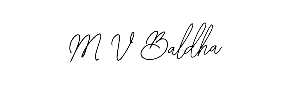 Also we have M V Baldha name is the best signature style. Create professional handwritten signature collection using Bearetta-2O07w autograph style. M V Baldha signature style 12 images and pictures png