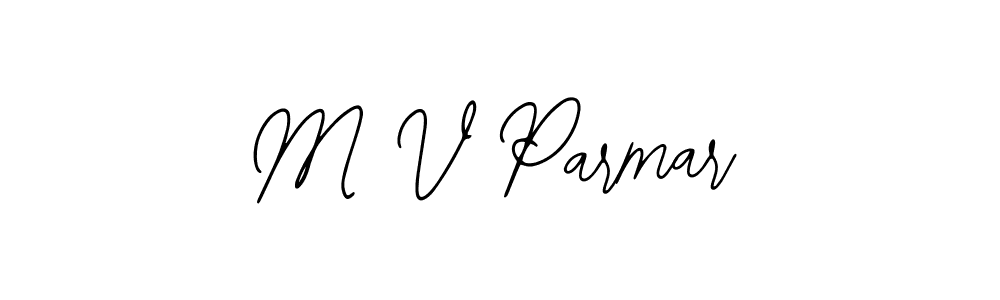 You should practise on your own different ways (Bearetta-2O07w) to write your name (M V Parmar) in signature. don't let someone else do it for you. M V Parmar signature style 12 images and pictures png