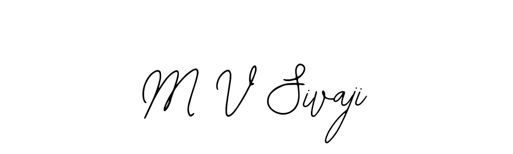 Use a signature maker to create a handwritten signature online. With this signature software, you can design (Bearetta-2O07w) your own signature for name M V Sivaji. M V Sivaji signature style 12 images and pictures png