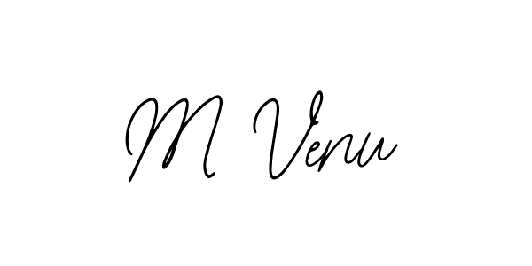 Design your own signature with our free online signature maker. With this signature software, you can create a handwritten (Bearetta-2O07w) signature for name M Venu. M Venu signature style 12 images and pictures png