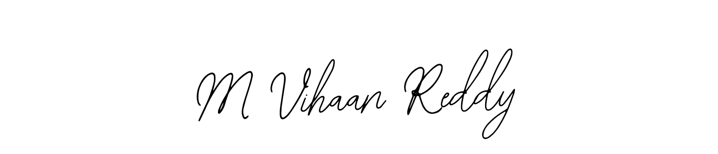 This is the best signature style for the M Vihaan Reddy name. Also you like these signature font (Bearetta-2O07w). Mix name signature. M Vihaan Reddy signature style 12 images and pictures png