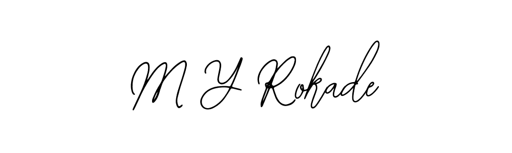 Use a signature maker to create a handwritten signature online. With this signature software, you can design (Bearetta-2O07w) your own signature for name M Y Rokade. M Y Rokade signature style 12 images and pictures png