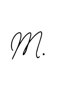 How to make M. name signature. Use Bearetta-2O07w style for creating short signs online. This is the latest handwritten sign. M. signature style 12 images and pictures png